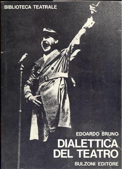 Dialettica del teatro - Edoardo Bruno - copertina