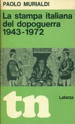 La stampa italiana del dopoguerra 1943-1972