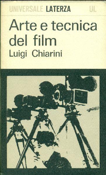 Arte e tecnica del film - Luigi Chiarini - copertina