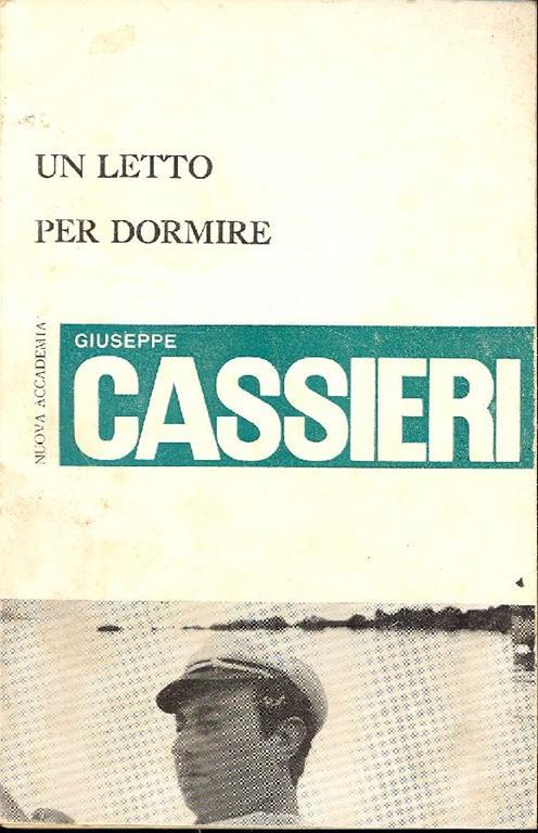 Un letto per dormire. Copia autografata - Giuseppe Cassieri - copertina