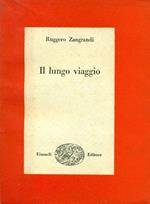 Il lungo viaggio. Contributo all storia di una generazione