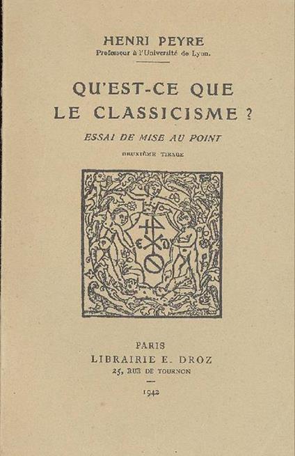 Qùest-ce que le classicisme? - Henri Peyre - copertina