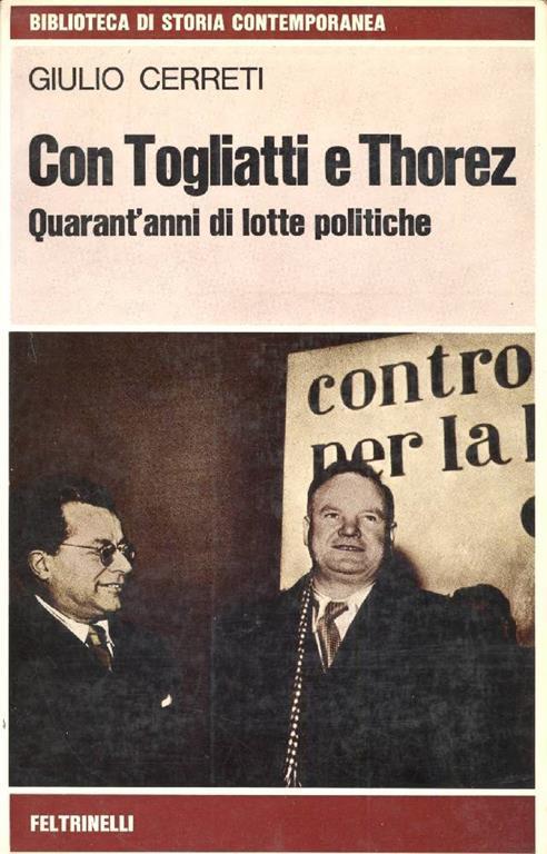 Con Togliatti e Thorez - Giulio Cerreti - copertina