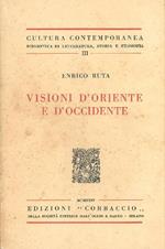 Visioni d'Oriente e d'Occidente