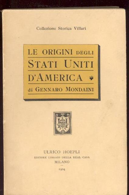 Le origini degli Stati Uniti d'America - Gennaro Mondaini - copertina