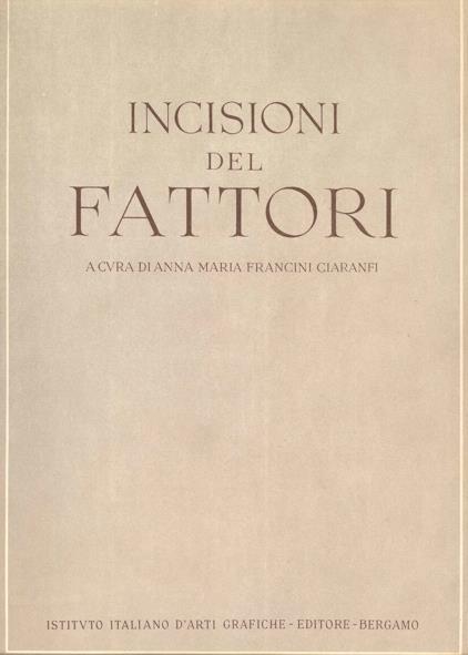 Incisioni del Fattori - Giovanni Fattori - copertina