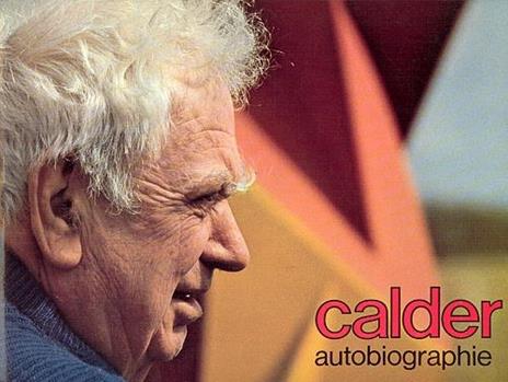 Autobiographie - Alexander Calder - copertina