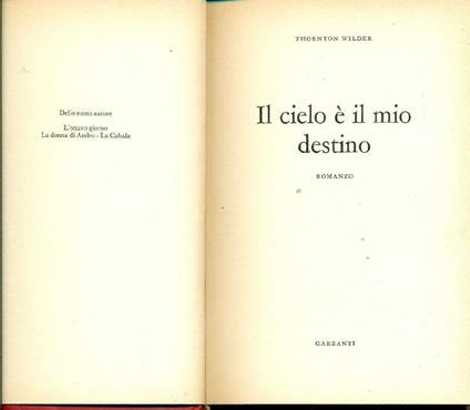 Il cielo è il mio destino - Thornton Wilder - copertina