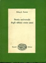 Storia universale degli ultimi cento anni 1815-1920