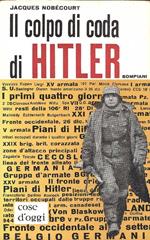 Il colpo di coda di Hitler