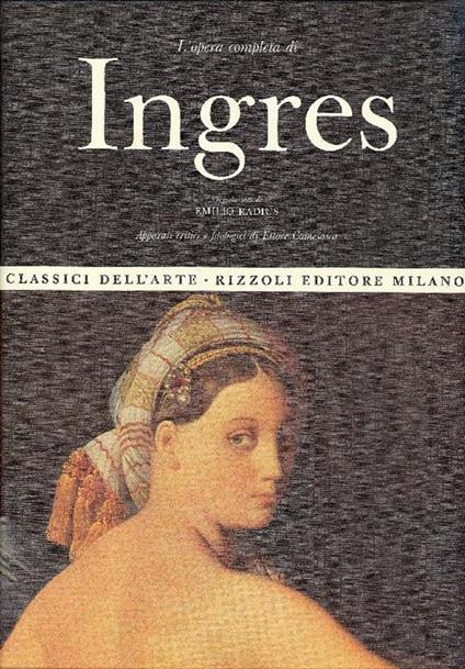 L' opera completa di Ingres - Emilio Radius - copertina