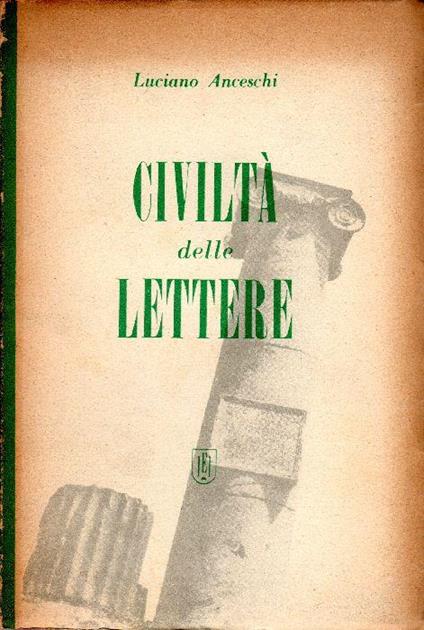 Civiltà delle lettere - Luciano Anceschi - copertina