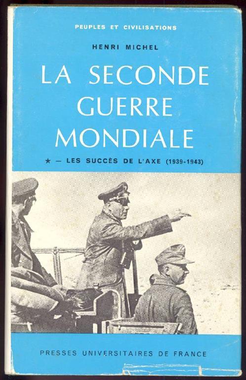 La Seconde Guerre Mondiale - Henri Michel - copertina