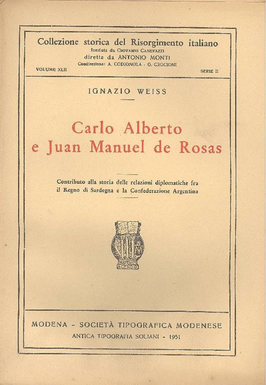 Carlo Alberto e Juan Manuel de Rosas - Ignazio Weiss - copertina