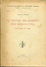 Le vicende del reddito dell'agricoltura dal 1925 al 1932