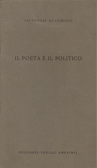 Il poeta e il politico - Salvatore Quasimodo - copertina