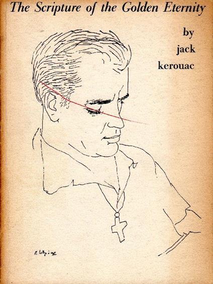 The Scripture of the Golden Eternity - Jack Kerouac - copertina