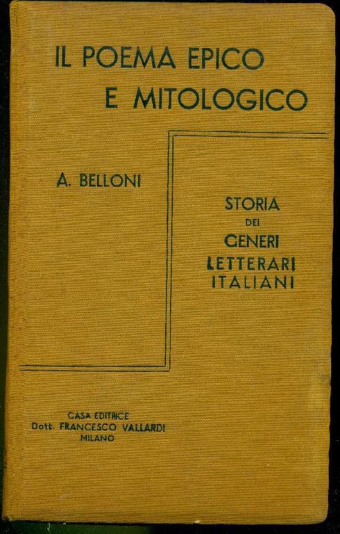 Il poema epico e mitologico - Antonio Belloni - copertina