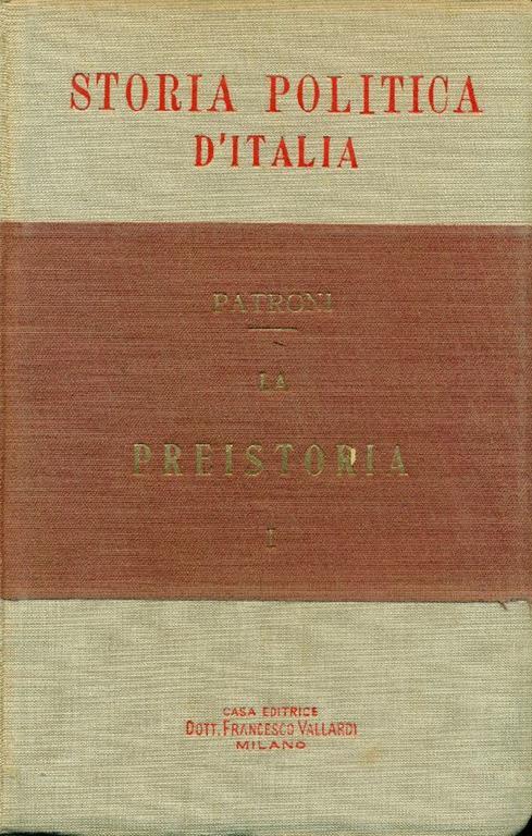 Storia politica d'Italia. La preistoria - Giovanni Patroni - copertina