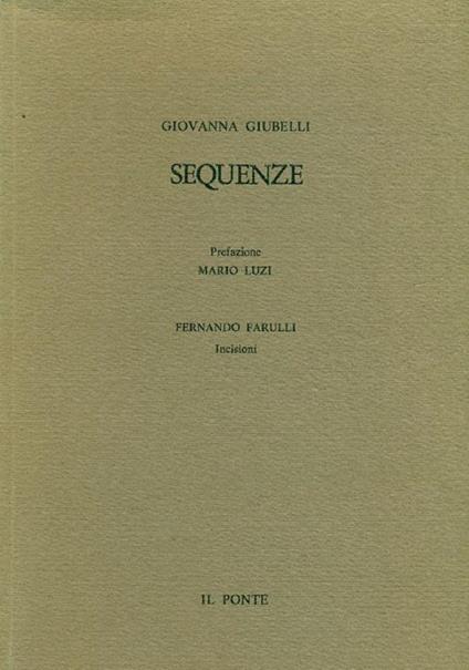 Sequenze. Poesie 1961-1982 - Giovanna Giubelli - copertina