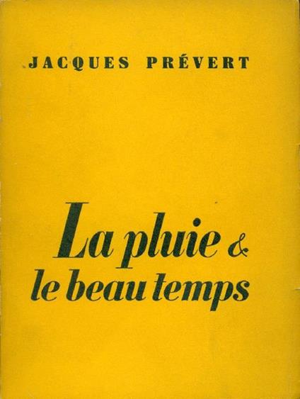 La pluie e le beau temps - Jacques Prévert - copertina