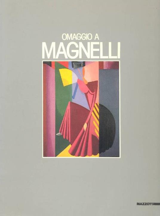 Omaggio a Magnelli - Alberto Magnelli - copertina