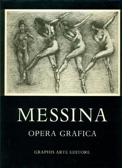 Francesco Messina. Opera grafica - Francesco Messina - copertina