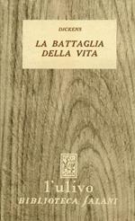 La battaglia della vita