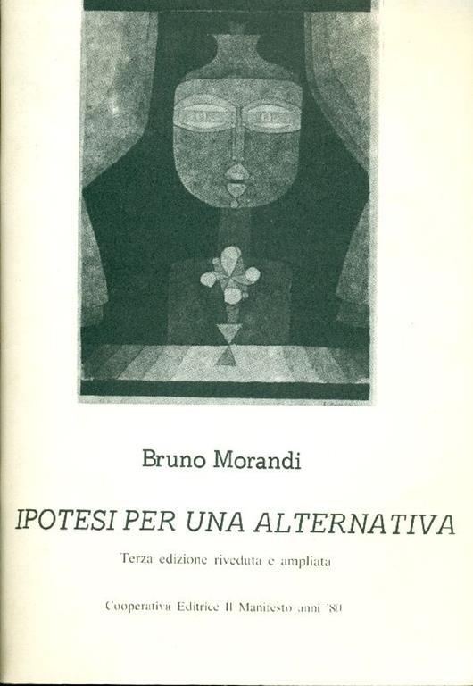 Ipotesi per una alternativa - Bruno Morandi - copertina