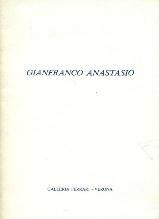 Gianfranco Anastasio - Gianfranco Anastasio - copertina