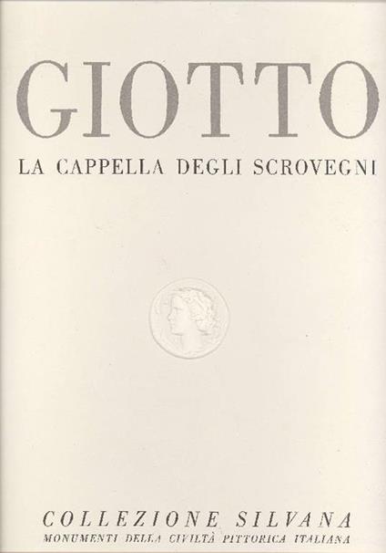 Giotto. La cappella degli Scrovegni - Carlo Carrà - copertina