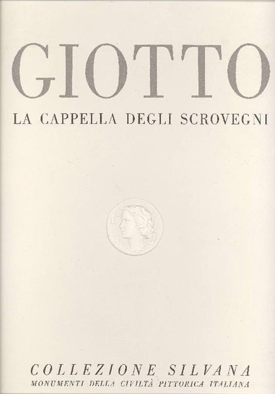 Giotto. La cappella degli Scrovegni - Carlo Carrà - copertina