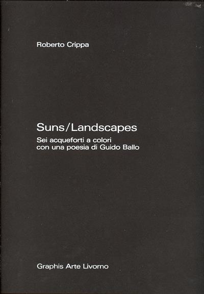 Suns/Landscapes - Roberto Crippa - 2