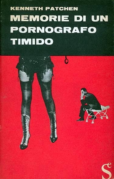 Memorie di un pornografo timido - Kenneth Patchen - copertina