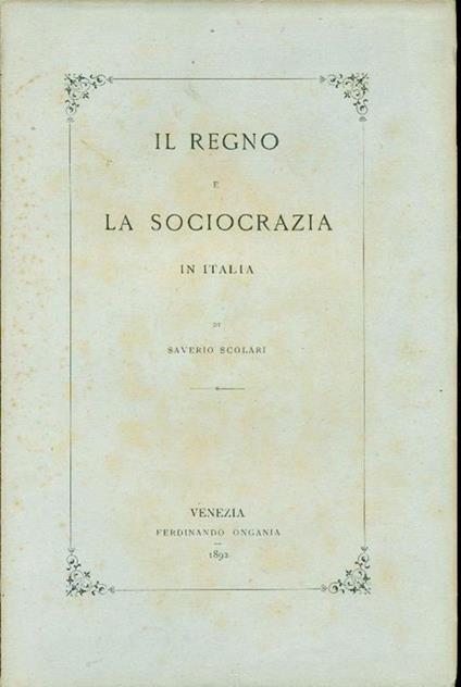 Il regno e la sociocrazia in Italia - Saverio Scolari - copertina