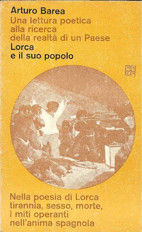 Lorca e il suo popolo. Una lettura poetica alla ricerca della realtà di un Paese - Arturo Barea - copertina