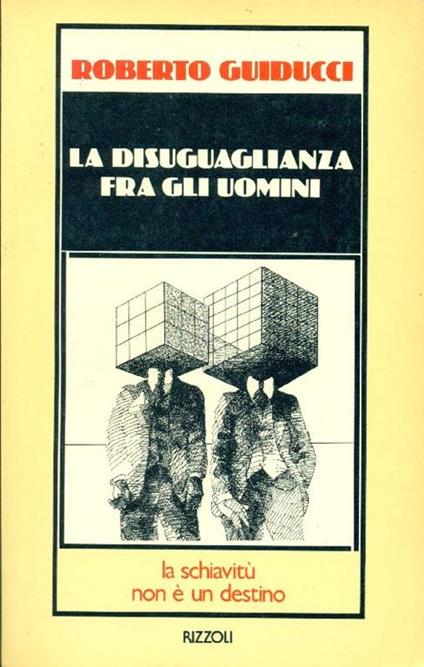 La disuguaglianza fra gli uomini - Roberto Guiducci - copertina