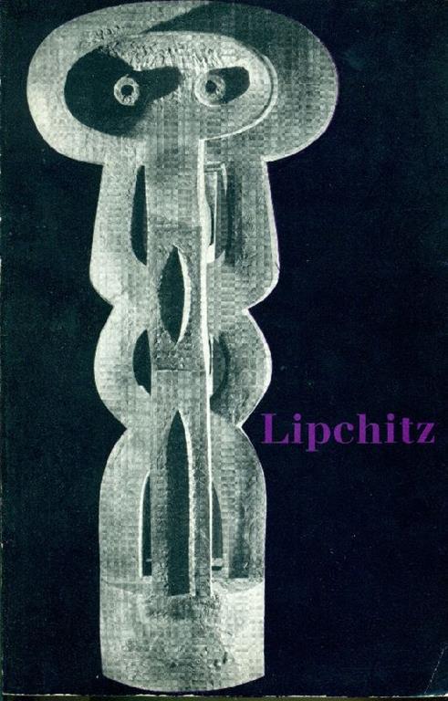 Sculpture by Jacques Lipchitz - Jacques Lipchitz - copertina