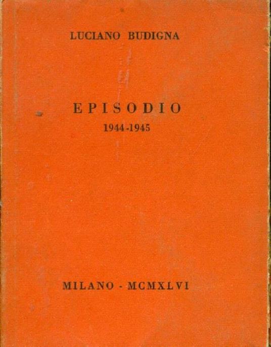 Episodio. 1944-1945 - Luciano Budigna - copertina