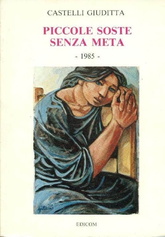 Piccole soste senza meta 1985 - Giuditta Castelli - copertina