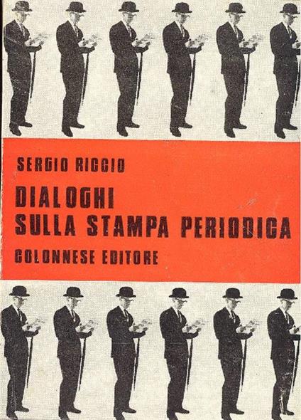 Dialoghi sulla stampa periodica - Sergio Riccio - copertina