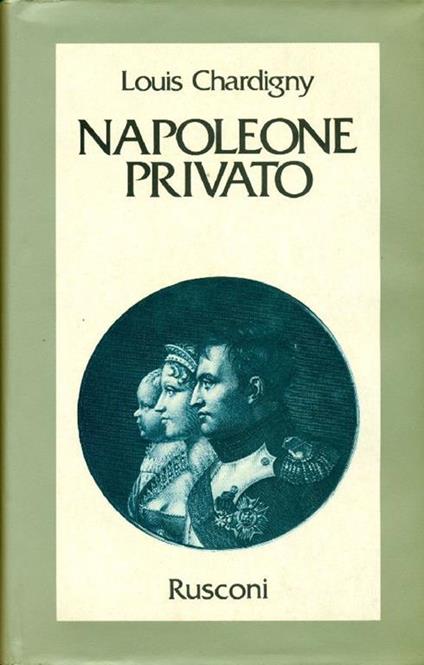 Napoleone privato - Louis Chardigny - copertina