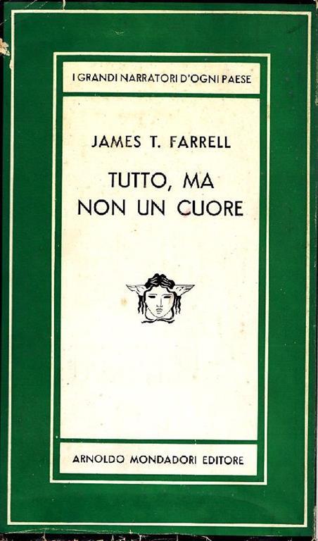 Tutto ma non un cuore - James T. Farrell - copertina