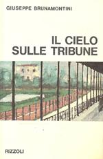 Il cielo sulle tribune