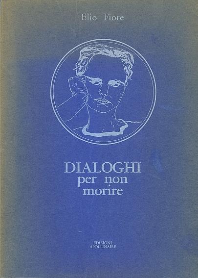 Dialoghi per non morire - Elio Fiore - copertina