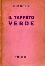 Il tappeto verde. Prima edizione. Copia autografata