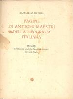 Pagine di antichi maestri della tipografia italiana