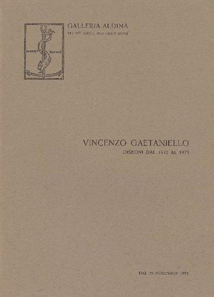 Vincenzo Gaetaniello. Disegni dal 1972 al 1973 - Vincenzo Gaetaniello - copertina