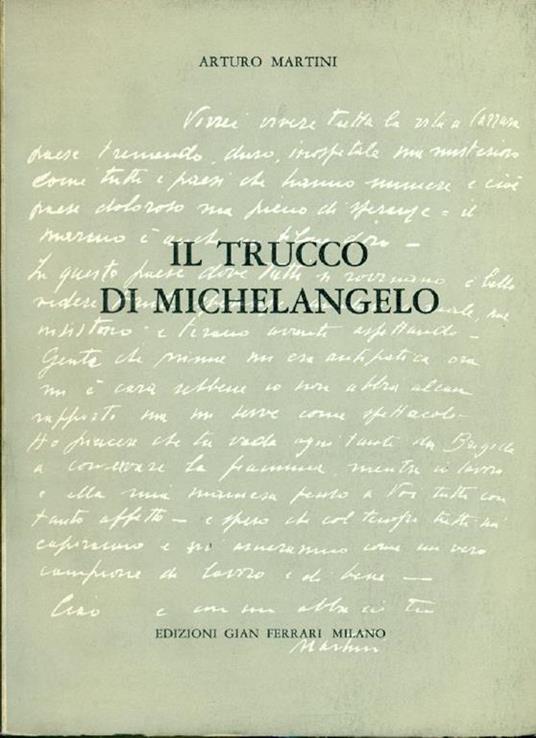 Il trucco di Michelangelo e altri scritti - Arturo Martini - copertina