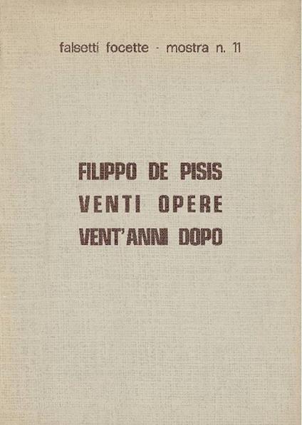 Filippo De Pisis. Venti opere vent'anni dopo - Filippo De Pisis - copertina